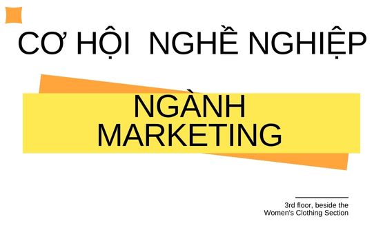 Nghề marketing là nghề gì? Học Marketing ra làm gì ? Cơ hội nghề nghiệp cho ngành Marketing