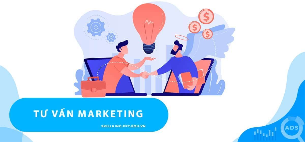 Tư vấn Marketing là gì? Doanh nghiệp có nên thuê đơn vị tư vấn Marketing? Bản chất và quy trình thực hiện của nó