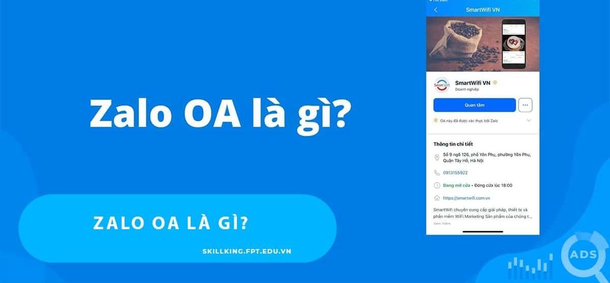 Zalo OA là gì? Làm thế nào để tạo tài khoản Zalo OA? Giải pháp hiệu quả cho người dùng