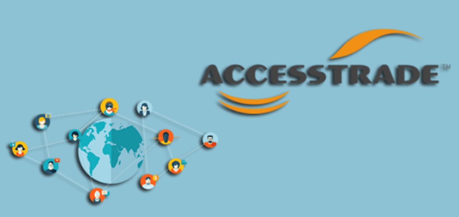 Accesstrade là gì? Hiệu quả mà nó đem lại