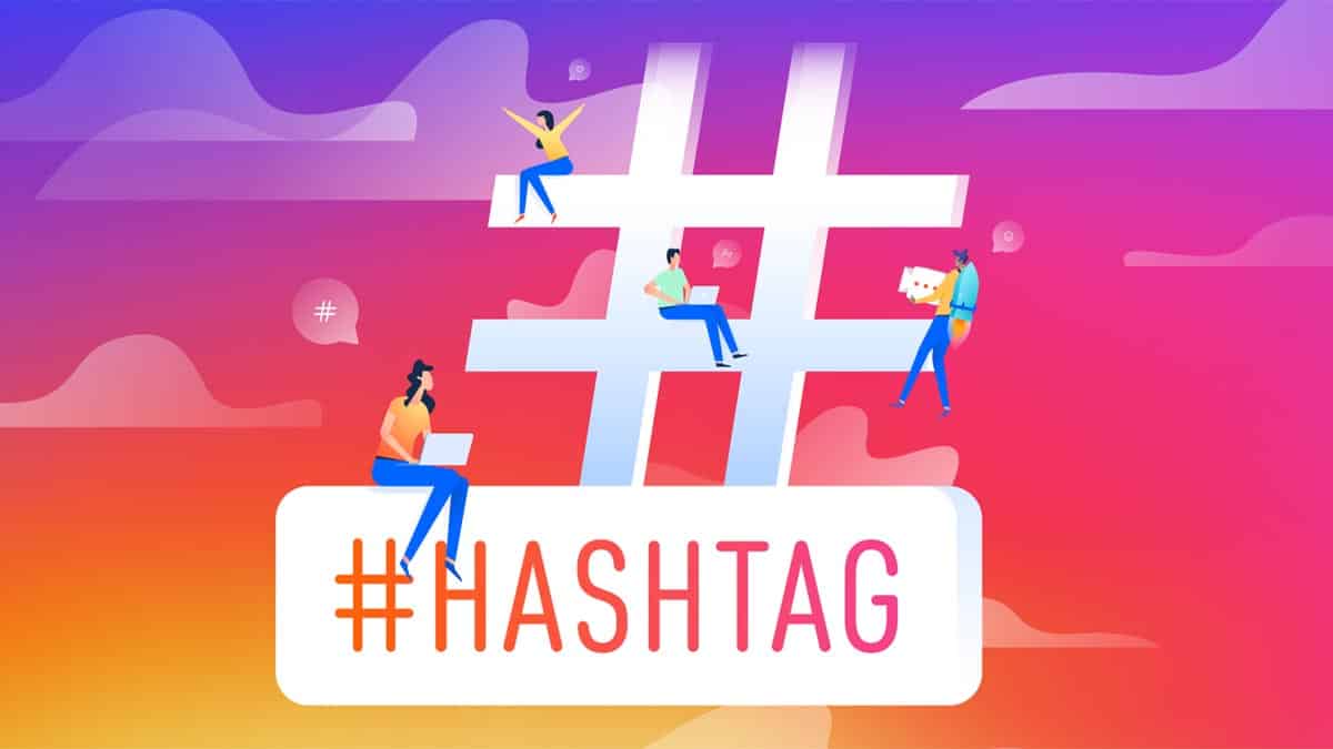 Hashtag là gì? Tác dụng của nó trong lĩnh vực Marketing