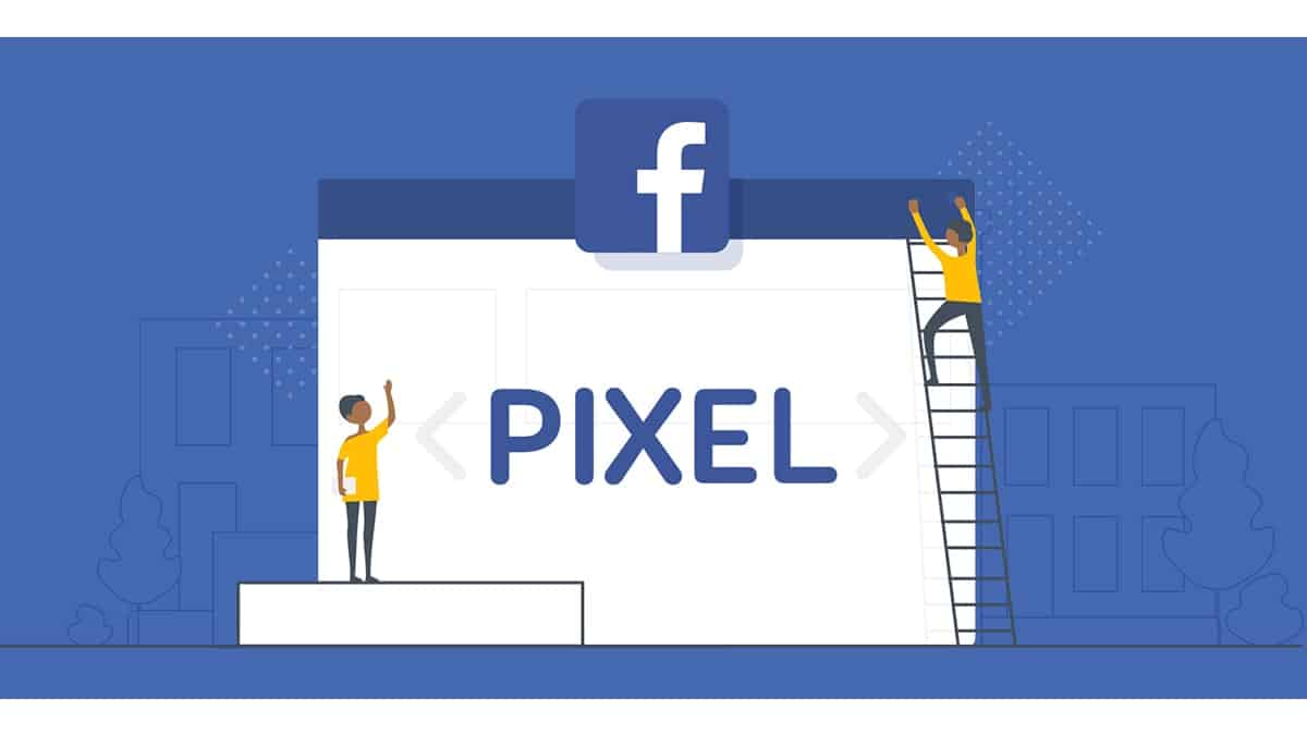 Pixel Facebook là gì? Một số lưu ý về Facebook Pixel