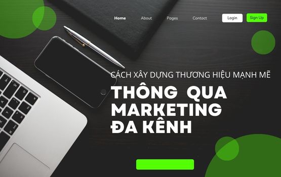 Cách xây dựng thương hiệu mạnh mẽ thông qua marketing đa kênh