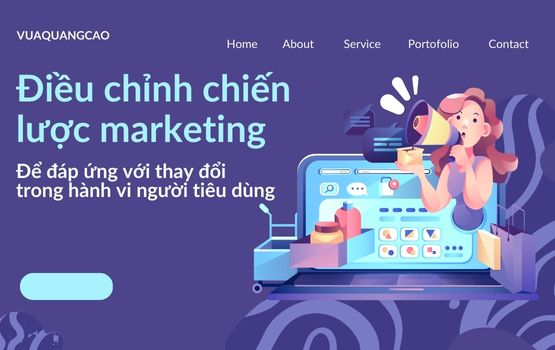 Điều chỉnh chiến lược marketing để đáp ứng với thay đổi trong hành vi người tiêu dùng