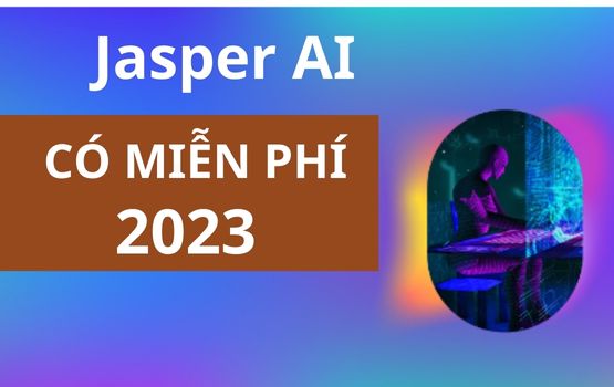 Jasper AI Các lựa chọn thay thế miễn phí cho Marketing nội dung vào năm 2023